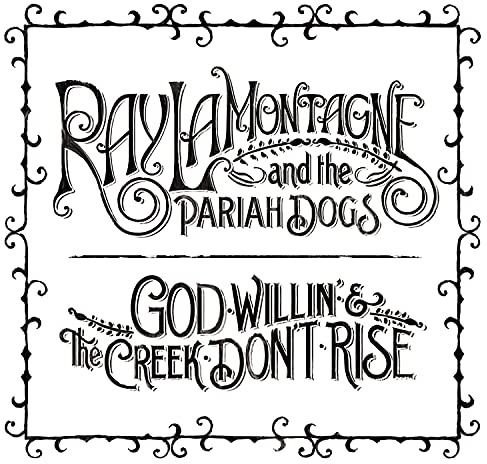 God Willin' & the Creek Don'T Rise