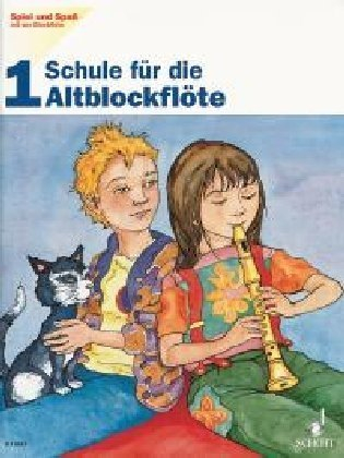 Schule für die Altblockflöte, H.1: Schule für die Altblockflöte 1 (Spiel und Spaß mit der Blockflöte) von Heyens, Gudrun (1998) Musiknoten