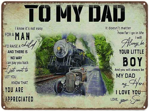 Xiddxu Metall-Poster mit Aufschrift Train To my dad you are appreciated i will always be your little boy will always be my dad my hero i love you love your son BarTavernPubClub Man Cave,