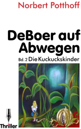 DeBoer auf Abwegen: Die Kuckuckskinder