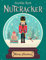 Nutcracker Coloring Book: Amazing Coloring Pages Featuring Xmas Nutcracker With Imppresive Designs | Special Gift for Kids, Teens to Have Fun & Relieve Stress