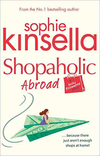 Shopaholic Abroad: (Shopaholic Book 2) (Shopaholic Series) (English Edition)