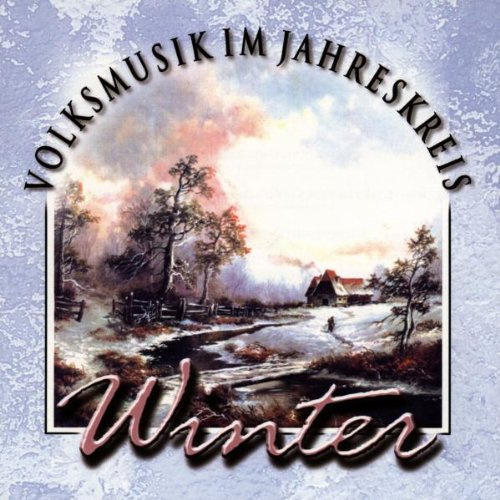 Volksmusik im Jahreskreis - Winter