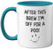Stuff4 Funny Novelty Gifts for Men - After This Brew I'm Off for A Poo Mug - Silly Secret Santa Presents, Christmas Mugs Adults, Birthday Poo Gift, 11oz Ceramic Premium Light Blue