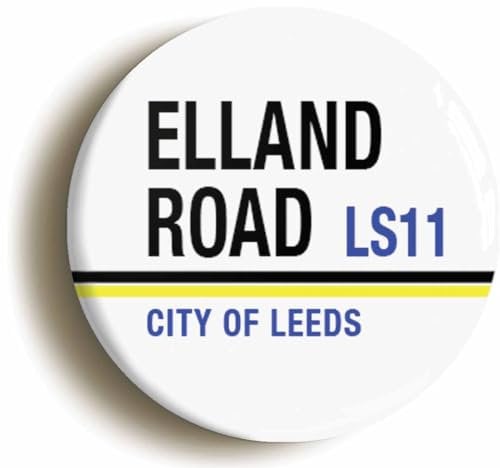 Elland Road LS11 City of Leeds Road Sign Fridge Magnet (Circular 2inch / 50mm Diameter)