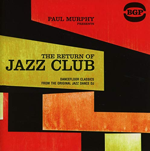 Paul Murphy Presents the Return of Jazz Club / Various