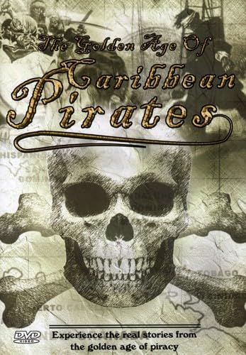 Golden Age Of Caribbean Pirates