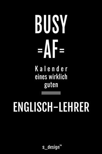 Kalender 2021 für Englisch-Lehrer: Wochenplaner / Tagebuch / Journal für das ganze Jahr : Platz für Notizen, Planung / Planungen / Planer, Erinnerungen & Sprüche