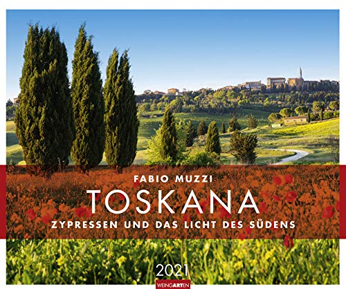 Toskana - Zypressen und das Licht des Südens - Kalender 2021 - Weingarten-Verlag - Fotokalender - Wandkalender mit fantastischen Landschaftsfotos - 54,8 cm x 45,8 cm