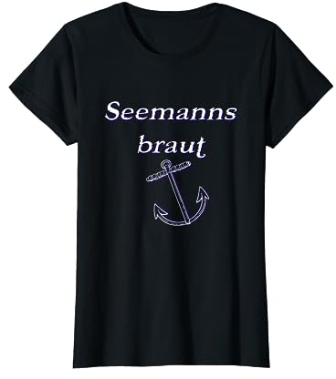 Seglerin Segeln Seemannsbraut T-Shirt