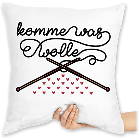 Shirtracer Kissen 40x40 Zierkissen - Statement mit Sprüchen - Komme was Wolle - 40 x 40 cm - Weiß - Spruch sprüche häkel spruechen Strick lustige Stricke Stricken strickfans wollknäuel stricknadeln