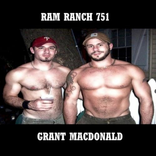 Ram Ranch 751 [Explicit]