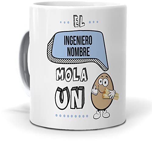 mundohuevo Taza Personalizada con Texto. Regalo Original. El Ingeniero... Mola un Huevo. Haz
