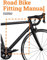 Road Bike Fitting Manual