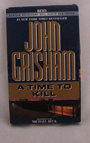 A Time to Kill, a Bantam Audio Cassette, Set of 2 Tapes