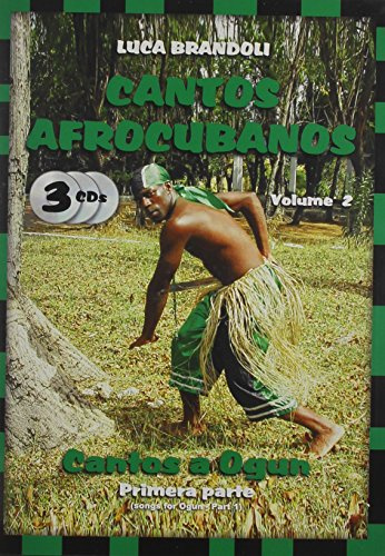 Cantos Afrocubanos 2 Cantos Ogun Primera Parte