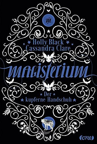 Magisterium 02 - Der kupferne Handschuh by Cassandra Clare (2015-10-08)