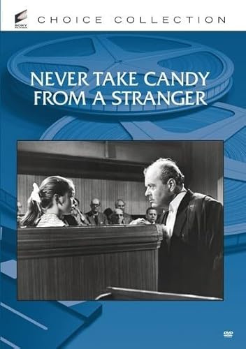 NEVER TAKE CANDY FROM A STRANGER