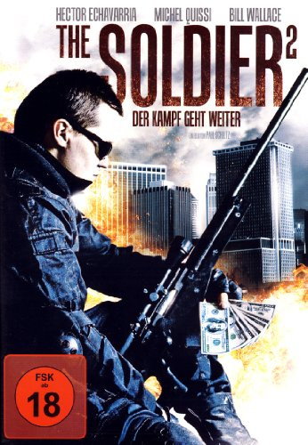 THE SOLDIER 2 - Der Kampf geht weiter