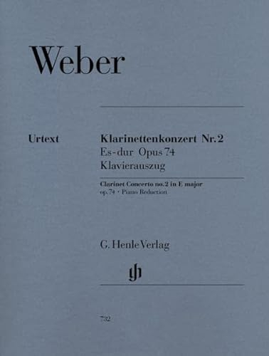 Konzert 2 Es-Dur Op 74 Klar Orch. Klarinette, Klavier: Besetzung: Klarinette und Klavier (G. Henle Urtext-Ausgabe)