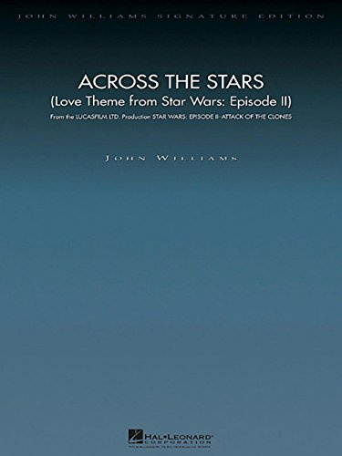 Across the Stars (Love Theme from °Star Wars: Episode II)°
