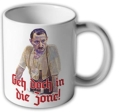 Geh doch in die Zone! Alfred Tetzlaff - Tasse #9945