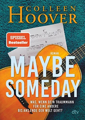 Maybe Someday: Roman (Maybe-Reihe 1) (German Edition)