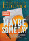 Maybe Someday: Roman (Maybe-Reihe 1) (German Edition)