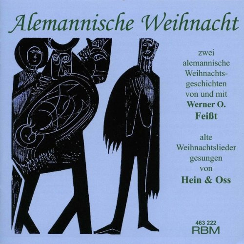 Hein & Oss - Alemanische Weihnacht / 2 alemanische Weihnachtsgeschichten