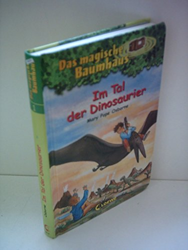 Mary Pope Osborne: Das magische Baumhaus: Im Tal der Dinosaurier [hardcover] ...