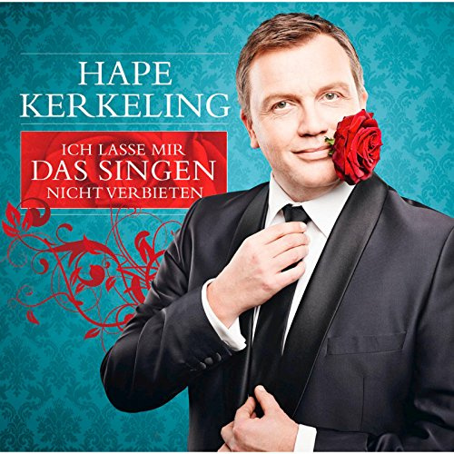Hape Kerkeling - Hape Kerkeling - Ich lasse mir das Singen nicht verbieten