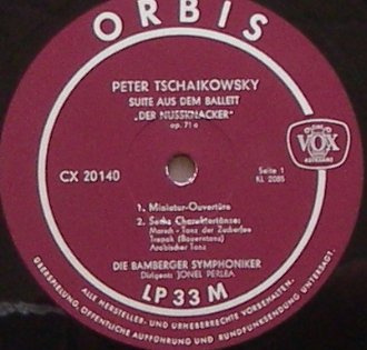 PETER TSCHAIKOWSKY / SUITE AUS DEM BALLETT DER NUSSKNACKER op. 71 a / DIE BAMBERGER SYMPHONIKER Dirigent: JONEL PERLEA / ca. 1955 / ERSATZHÜLLE ORBIS # CX Langspiel Schallplatte