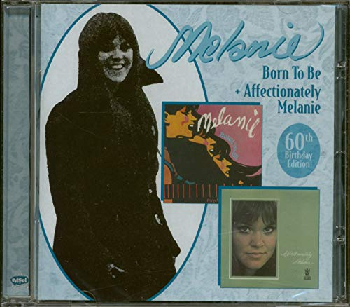 Born to Be (First Album)/Affectionately Melanie