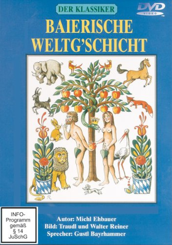 Baierische Weltg'schicht