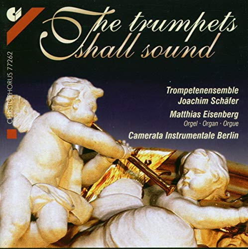 The Trumpets Shall Sound