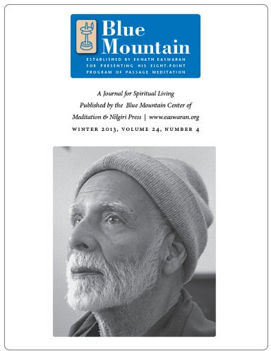 The Mystery of the Mantram, Journal for Spiritual Living, Winter 2013 (The quarterly journal of the Blue Mountain Center of Meditation Book 4) (English Edition)