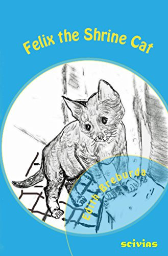 Felix the Shrine Cat (English Edition)
