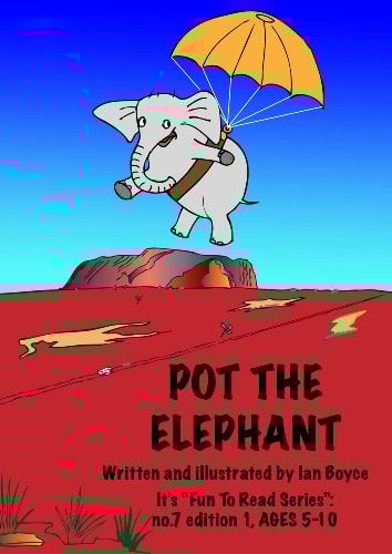 Pot the Elephant (It's Fun to Read Series Book 7)