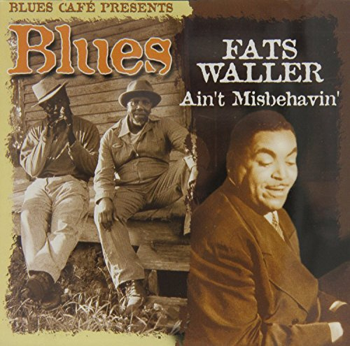 Blues Cafe-Waller-Misbehavin