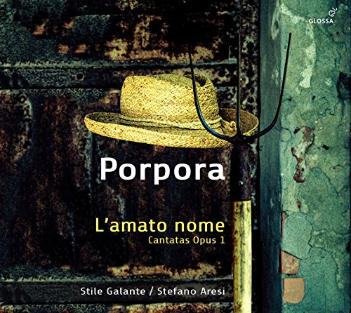 Porpora: L'Amato Nome - Kantaten für den Prince of Wales