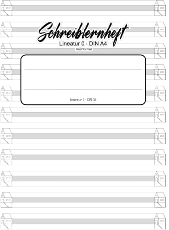 Schreiblernheft Lineatur 0: DIN A4 1. Klasse Schreibübungsheft für Vorschüler ab 4 Jahren und Erstklässler - Großer Zeilenabstand (6/6/6mm) mit ... Grundschulkinder und Kindergartenkinder