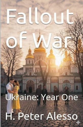 Fallout of War: Ukraine Year One