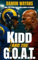 Kidd and the G.O.A.T.