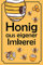 Blechschild 20x30cm gewölbt Honig aus eigener Imkerei Metal Deko Schild