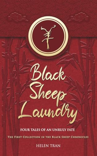 Black Sheep Laundry: Four Tales of an Unruly Fate (Black Sheep Chronicles)