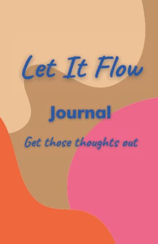 Let It Flow Journal