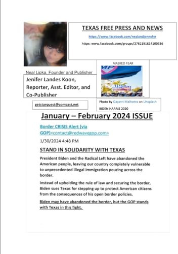 TFPN January-February 2024 ISSUE: Texas Free Press and News (TEXAS FREE PRESS and NEWS 2023-2020 yearbook)