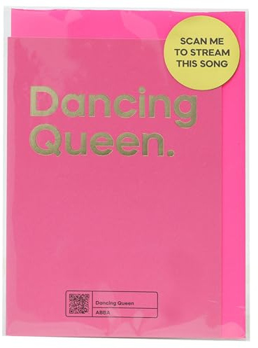 Say It With Songs Grußkarte – Dancing Queen – ABBA – Scannen Sie QR-Code und spielen Sie auf Spotify, YouTube oder Amazon Music – Geburtstag, Feiern, Jahrestag, Valentinstag, Mutter-/Vatertag