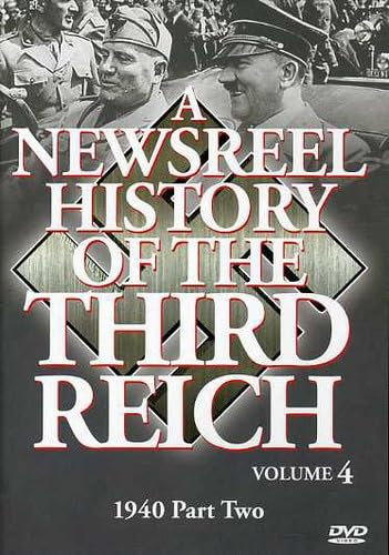 A Newsreel History Of The Third Reich - 1940 Part Two