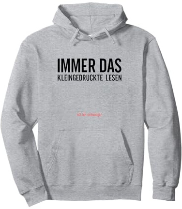 Schwangerschaftsverkündung Spruch Immer Das Kleingedruckte L Pullover Hoodie